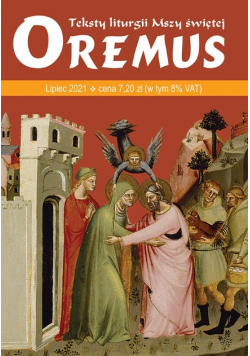 Teksty liturgii Mszy Świętej Oremus lipiec 2021