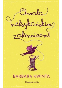 Chwała meksykańskim zakonnicom