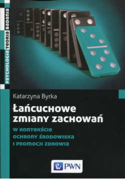 Byrka Katarzyna - Łańcuchowe zmiany zachowań