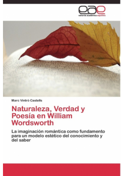 Naturaleza, Verdad y Poesía en William Wordsworth
