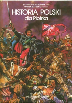 Historia Polski dla Piotrka