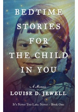 Bedtime Stories for the Child in You