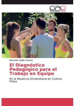 El Diagnóstico Pedagógico para el Trabajo en Equipo
