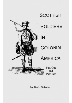 Scottish Soldiers in Colonial America