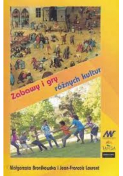 Zabawy i gry różnych kultur