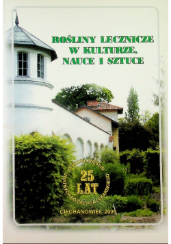 Rośliny lecznicze w kulturze nauce i sztuce