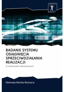 Badanie Systemu Osiągnięcia Sprzeciwdziałania Realizacji