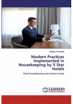 Modern Practices Implemented in Housekeeping by 5 Star Hotels