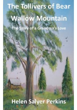 The Tollivers of Bear Wallow Mountain