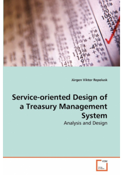 Service-oriented Design of a Treasury Management System