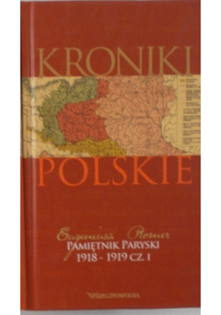 Kroniki polskie Pamiętnik paryski część 1