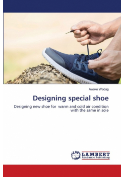 Designing special shoe