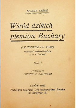Wśród dzikich plemion Buchary Tom I 1925 r.