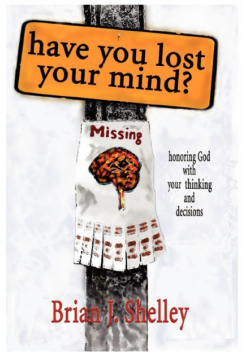 Have You Lost Your Mind?