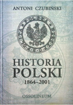 Historia Polski 1864-2001