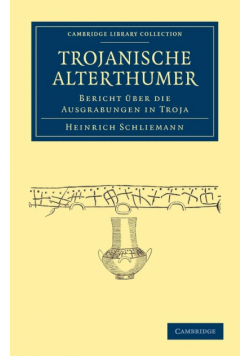 Trojanische Alterthümer