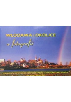 Włodawa i okolice w fotografii