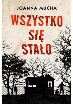 Wszystko się stało