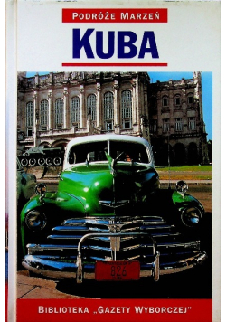 Podróże Marzeń Kuba