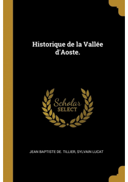 Historique de la Vallée d'Aoste.
