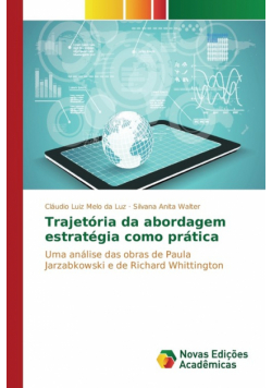 Trajetória da abordagem estratégia como prática