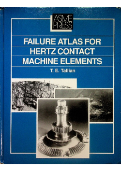 Failure Atlas for Hertz Contact Machine Elements