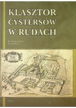 Klasztor cystersów w Rudach