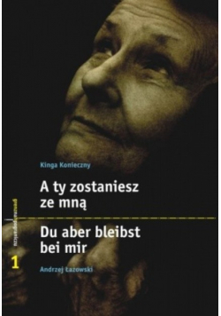 A ty zostaniesz ze mną