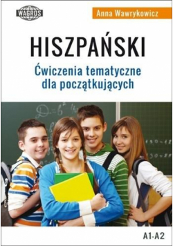 Hiszpański Ćwiczenia tematyczne dla początkujących