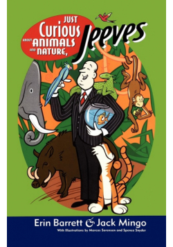 Just Curious about Animals and Nature, Jeeves
