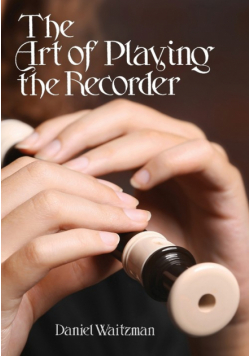 The Art of Playing the Recorder