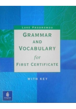 Grammar and Vocabulary for First Certificate