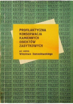 Profilaktyczna konserwacja kamiennych obiektów zabytkowych
