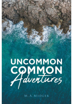 Uncommon Common Adventures