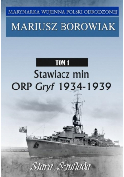 Marynarka Wojenna Polski Odrodzonej T.1