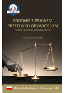 Zgodnie z prawem przeciwko obywatelom