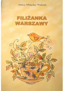 Filiżanka Warszawy dedykacja autora
