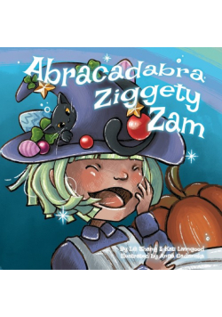Abracadabra Ziggety Zam