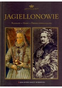 Jagiellonowie Dynastie Europy
