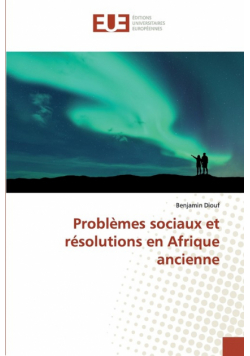Problèmes sociaux et résolutions en Afrique ancienne