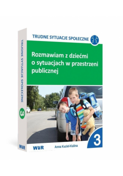 Rozmawiam z dziećmi o sytuacjach w... cz.3