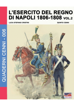 L'esercito del Regno di Napoli 1806-1808 Vol. 2