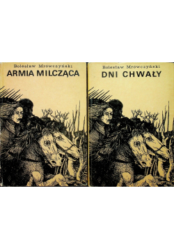 Armia milcząca / Dni chwały