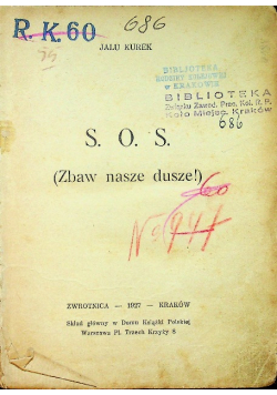 S O S Zbaw nasze dusze 1927 r.