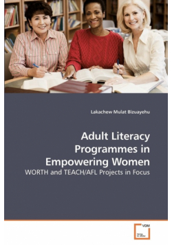 Adult Literacy Programmes in Empowering Women
