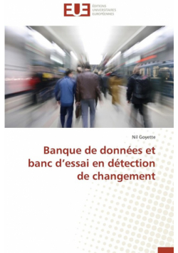 Banque de données et banc d essai en détection de changement