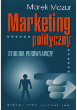 Mazur Marek - Marketing polityczny