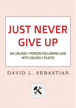Just Never Give Up