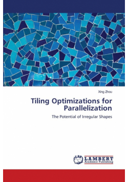 Tiling Optimizations for Parallelization