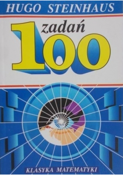 100 zadań Klasyka matematyki